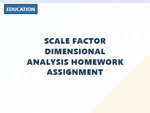 Mastering Scale Factor with Dimensional Analysis Homework